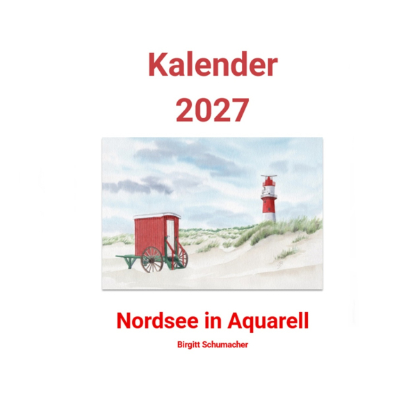 Nordseekalender Nordsee Kalender 2027 Borkum Helgoland Langeoog Westerhever Juist Dagebüll Neuharlingersiel.
